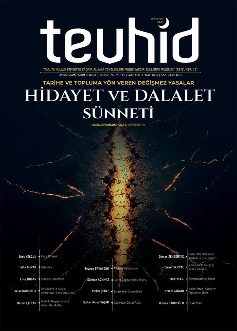 Tarihe ve Topluma Yön Veren Değişmez Yasalar: Hidayet ve Dalalet Sünneti